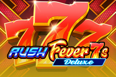 Rush Fever 7s Deluxe