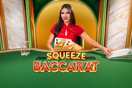 SQUEEZE BACCARAT