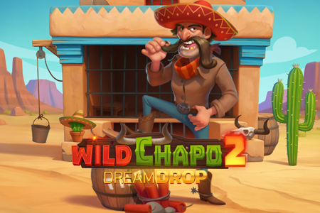 Wild Chapo 2 Dream Drop